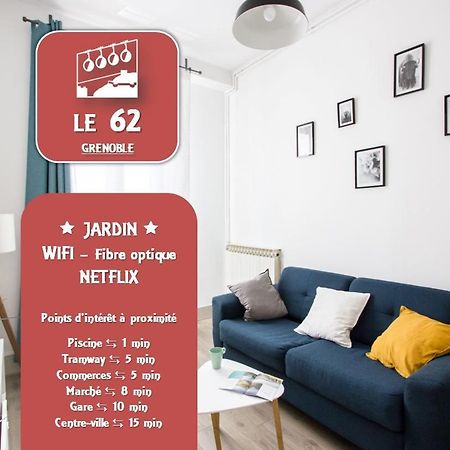 Le 62 - Spacieux T2 Avec Jardin, Parking & Tramway Гренобль Экстерьер фото